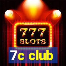 7c club